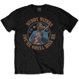 Muddy Waters: Gonna Miss Me - Black T-Shirt