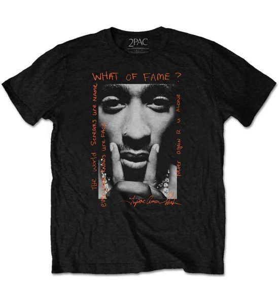 Tupac: What Of Fame? - Black T-Shirt